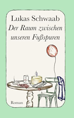 Der Raum zwischen unseren Fußspuren: Roman