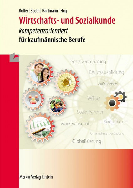 Wirtschafts- und Sozialkunde - kompetenzorientiert: für kaufmännische Berufe