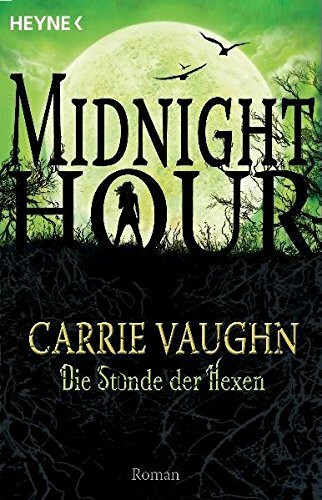 Midnight Hour 04. Die Stunde der Hexen