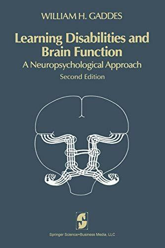 Learning Disabilities and Brain Function: A Neuropsychological Approach