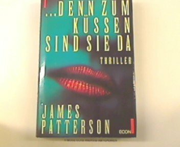 ... denn zum Küssen sind sie da: Thriller