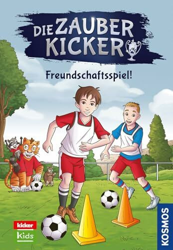 Die Zauberkicker, 9, Freundschaftsspiel!: Komm mit ins Fußballinternat und erlebe Teamgeist, Freundschaft und ein Hauch Magie! Ein Fußball-Abenteuer für Kinder ab 8 Jahren