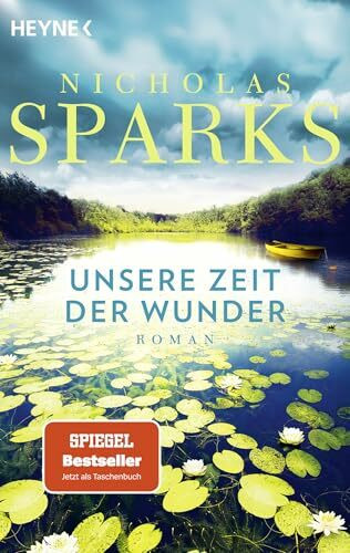 Unsere Zeit der Wunder: Roman - Der Spiegel-Bestseller jetzt im Taschenbuch - spannend und zu Tränen rührend