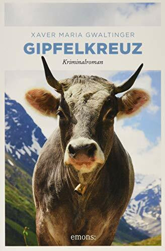 Gipfelkreuz: Kriminalroman (Emil Bär)
