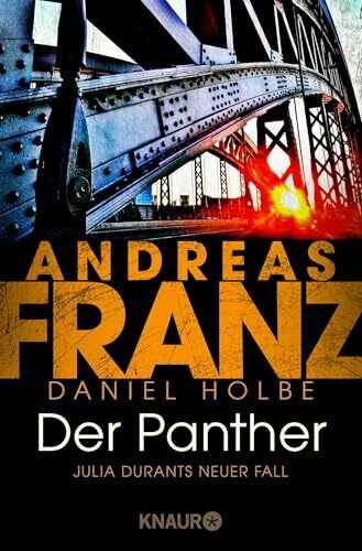 Der Panther: Julia Durants neuer Fall | Kriminalroman (Julia Durant ermittelt, Band 19)