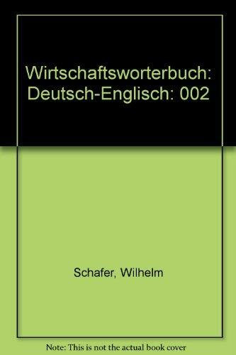 Wirtschaftswörterbuch: Deutsch-Englisch