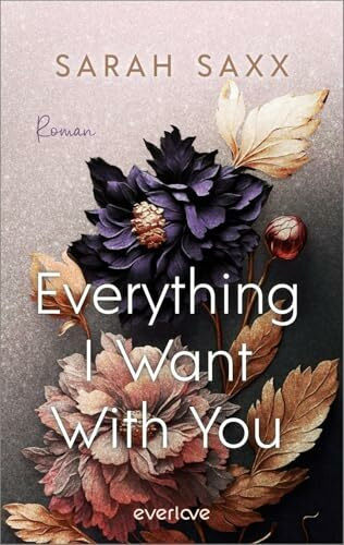 Everything I Want With You (Mighty Bastards 4): Roman | Forbidden Love & Rockstar Romance für New Adult-Fans