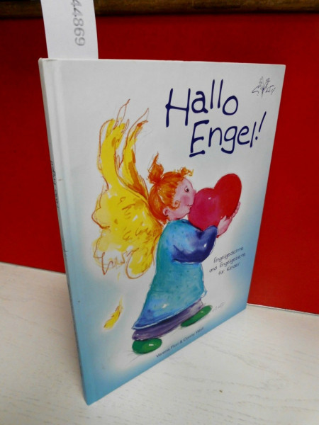 Hallo Engel!: Engelgedichte und -gebete für Kinder