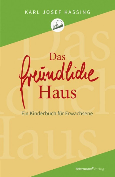 Das freundliche Haus