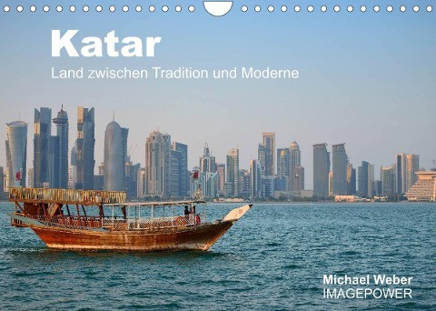 Katar - Land zwischen Tradition und Moderne (Wandkalender 2023 DIN A4 quer)