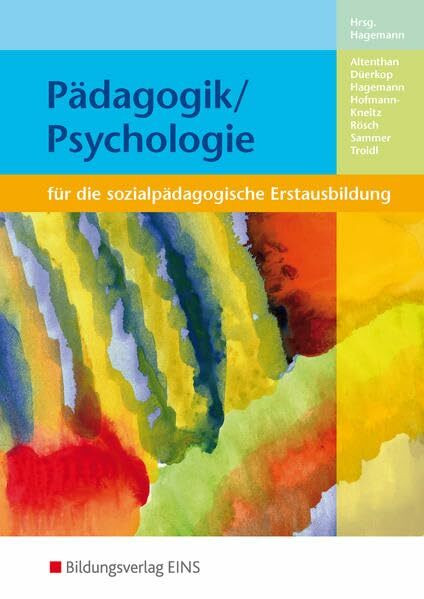 Pädagogik / Psychologie: für die sozialpädagogische Erstausbildung / für die sozialpädagogische Erstausbildung: Schülerband