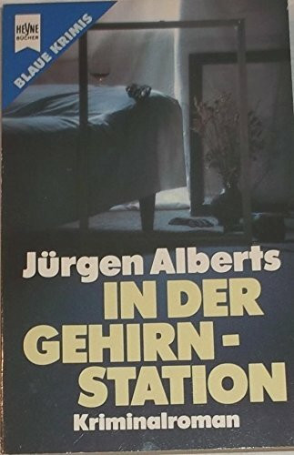 In der Gehirnstation : (Blaue Krimis)