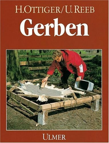 Gerben. Leder und Felle selbst gerben