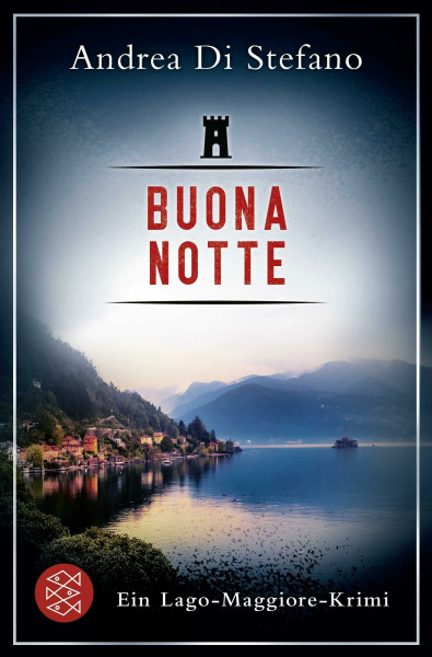 Buona Notte - Ein Lago-Maggiore-Krimi (Lukas Albano Geier, Band 2)