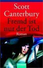Fremd ist nur der Tod