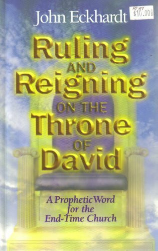 Ruling & Reigning on the Throne of David, A Prophe