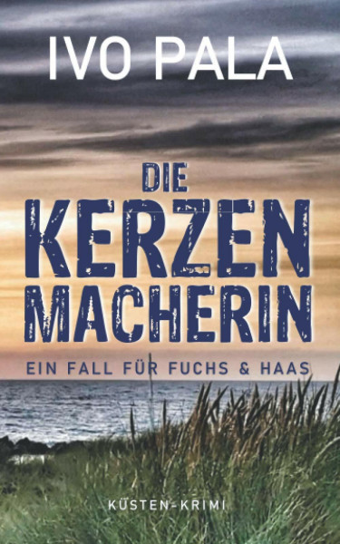 Ein Fall für Fuchs & Haas: Die Kerzenmacherin - Krimi