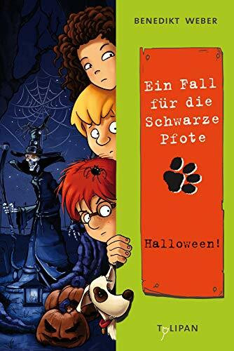 Ein Fall für die Schwarze Pfote: Halloween!: Kinderroman