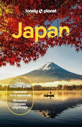 Lonely Planet Japan: Comprehensive Travel Guide | Detailed Itineraries & Maps | Insider Tips | Covers Tokyo, Mt Fuji, Kyoto, Hiroshima, Hokkaido and more (Lonely Planet Travel Guide)