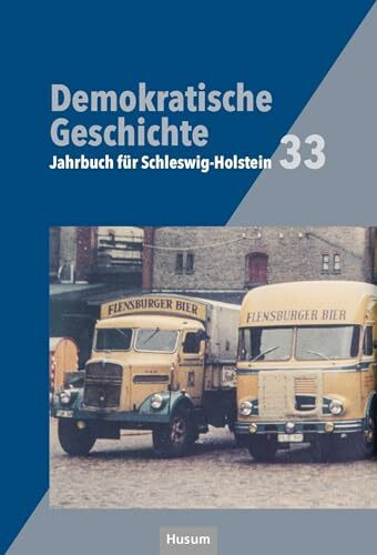 Demokratische Geschichte: Jahrbuch für Schleswig-Holstein 33