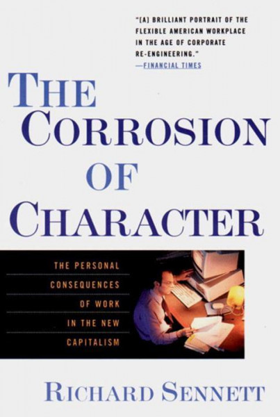 The Corrosion of Character