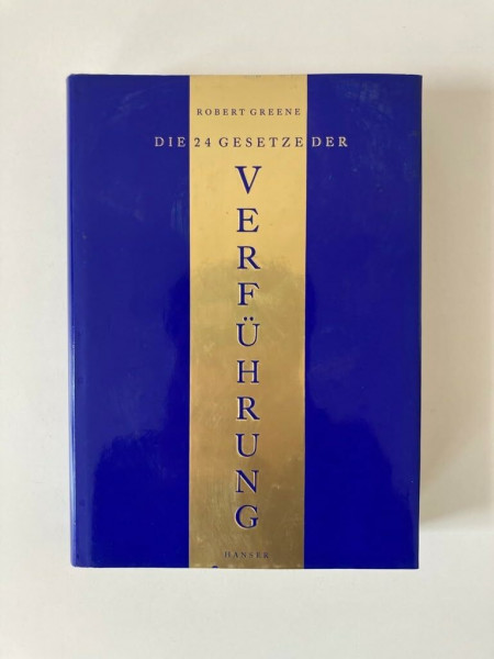 Die 24 Gesetze der Verführung