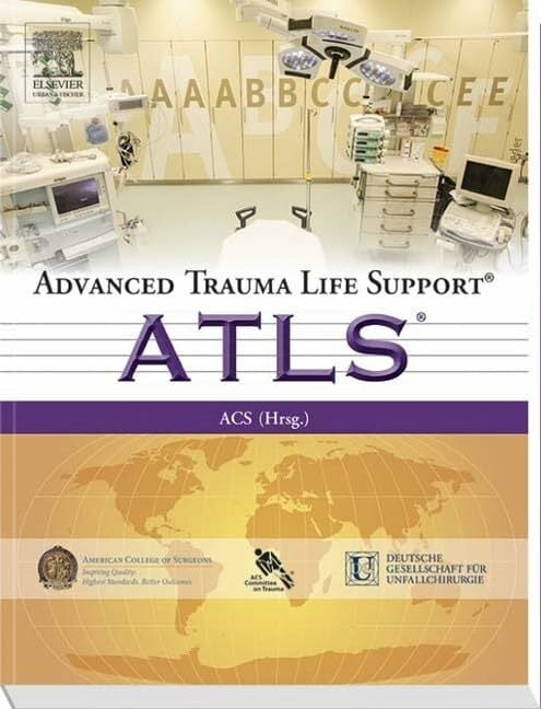 Advanced Trauma Life Support® (ATLS®) Advanced Trauma Life Support® (ATLS®)