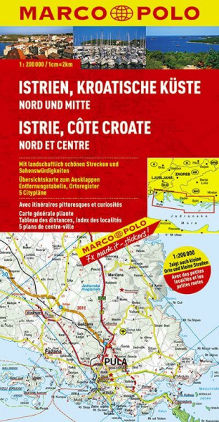 MARCO POLO Karte Istrien, Kroatische Küste Nord und Mitte 1:200.000: Mit landschaftlich schönen Strecken und Sehenswürdigkeiten. Übersichtskarte zum ... 5 Citypläne (MARCO POLO Karten 1:200.000)