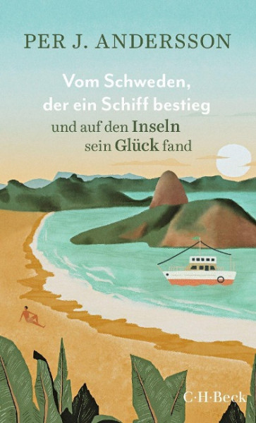 Vom Schweden, der ein Schiff bestieg und auf den Inseln sein Glück fand