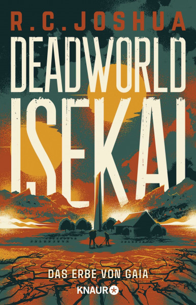 Deadworld Isekai 2 - Das Erbe von Gaia: Ein LitRPG-Roman | Deutsche Ausgabe. Band 2 des erfolgreichen Fantasy-Science-Fiction-Crossovers