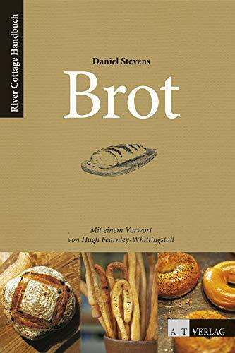 Brot: River Cottage Handbuch