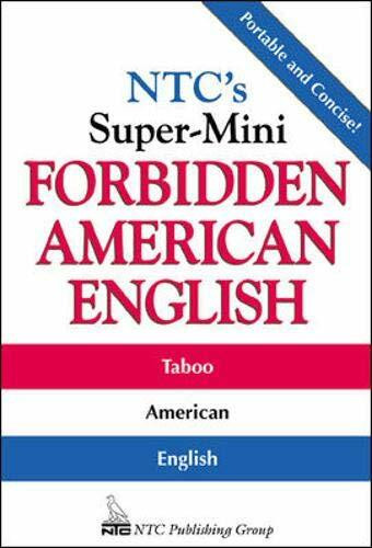 Forbidden American English: Taboo American English