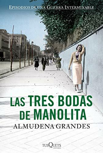 Las tres bodas de Manolita (Andanzas) Las tres bodas de Manolita (Andanzas)
