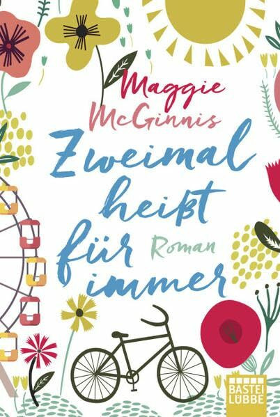 Zweimal heißt für immer: Roman (Echo Lake-Reihe, Band 1)