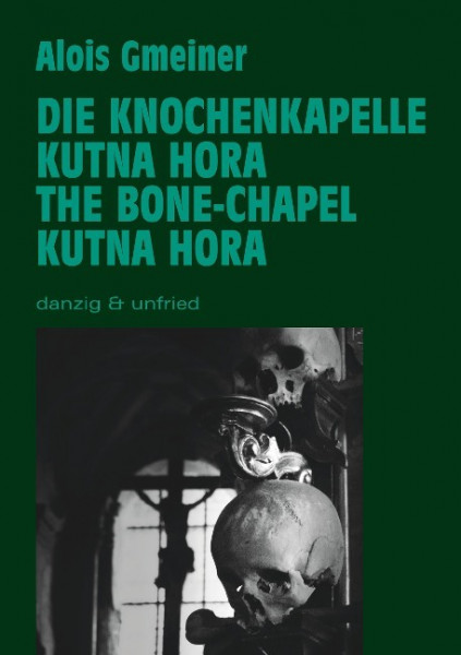 Die Knochenkapelle von Kutna Hora