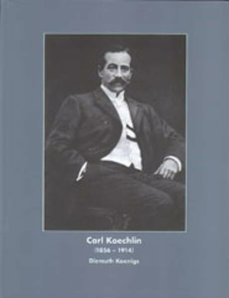 Carl Koechlin (1856-1914)