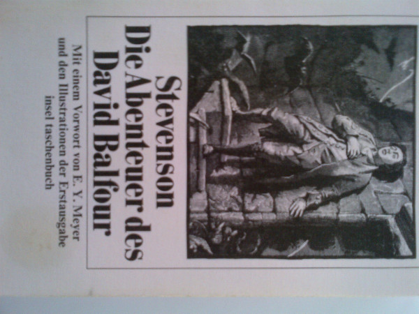 Entführt oder Die Erinnerungen des David Balfour an seine Abenteuer im Jahre 1751.
