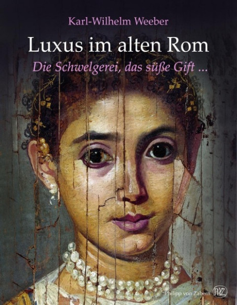 Luxus im alten Rom