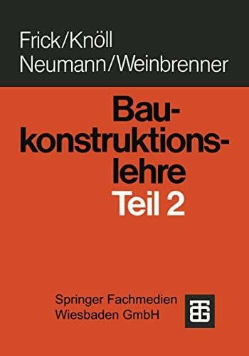 Baukonstruktionslehre: Teil 2