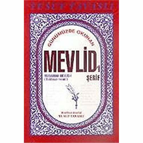 Mevlid-i Serif Günümüzde Okunan Sekliyle