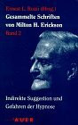 Gesammelte Schriften, 6 Bde., Bd.2: Indirekte Suggestion und Gefahren der Hypnose