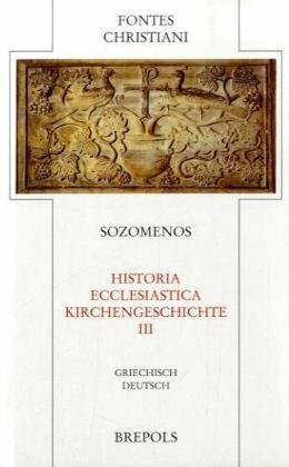 Sozomenos, Kirchengeschichte - Historia ecclesiastica 3