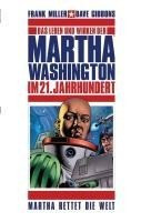 Martha Washington 03: Martha rettet die Welt