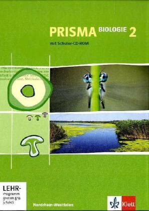 PRISMA Biologie 2. Ausgabe Nordrhein-Westfalen: Schulbuch mit CD-ROM Klasse 7/8 (PRISMA Biologie. Ausgabe ab 2005)