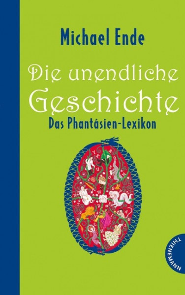 Die unendliche Geschichte - Das Phantásien-Lexikon