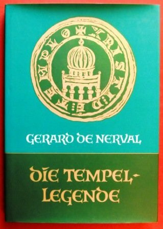 Die Tempellegende. Die Geschichte von der Königin aus dem Morgenland und von Sulaiman, dem Fürsten der Genien