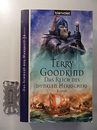 Das Schwert der Wahrheit 14: Das Reich des dunklen Herrschers - Roman (BLA - Fantasy)