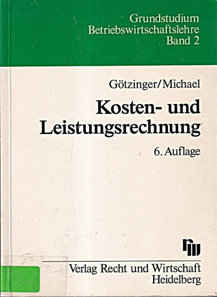 Kosten- und Leistungsrechnung: Eine Einführung