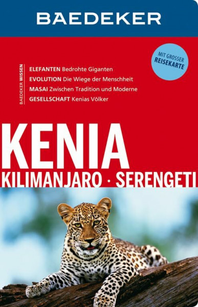 Baedeker Reiseführer Kenia, Kilimanjaro, Serengeti: mit GROSSER REISEKARTE