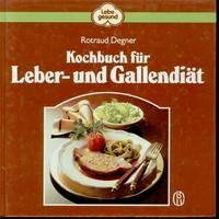 Kochbuch für Leberdiät und Gallendiät